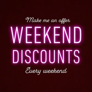 ❌⭕️WEEKEND DISCOUNTS ❌⭕️